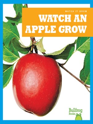 cover image of Watch an Apple Grow